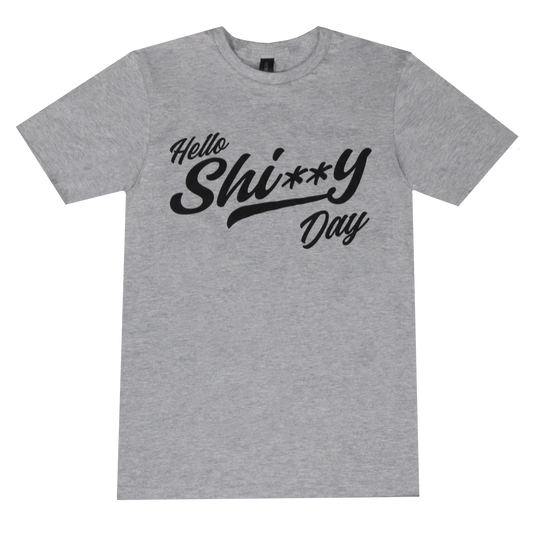 Shitty Day Shirt